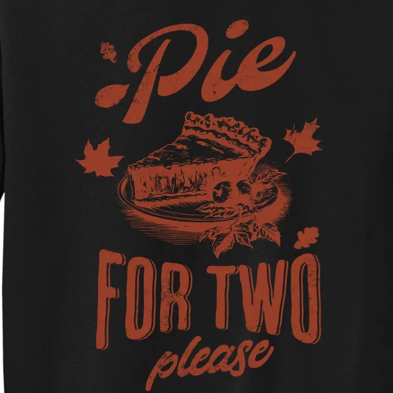 Pie For Two Thanksgiving Pregnancy Announcement Tall Sweatshirt