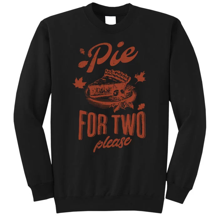 Pie For Two Thanksgiving Pregnancy Announcement Tall Sweatshirt