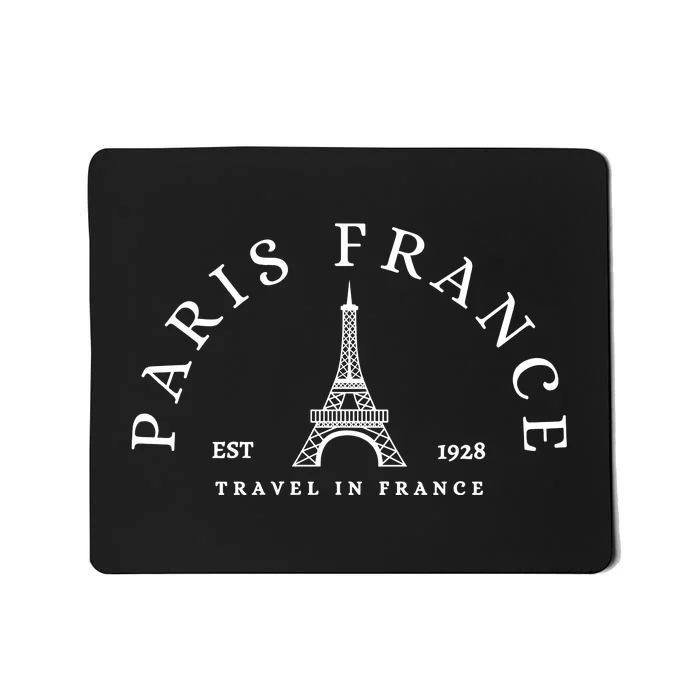 Paris France Travel To France Eiffel Tower Mousepad