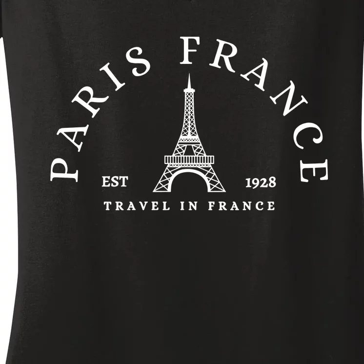 Paris France Travel To France Eiffel Tower Women's V-Neck T-Shirt