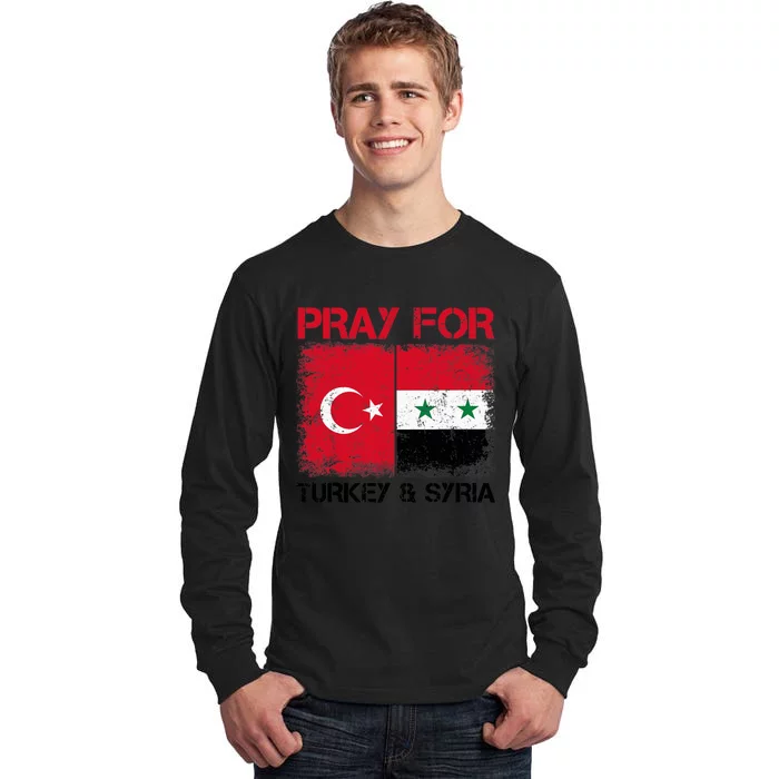 Pray For Turkey & Syria Flag Protect Turkey Syria Earthquake Tall Long Sleeve T-Shirt