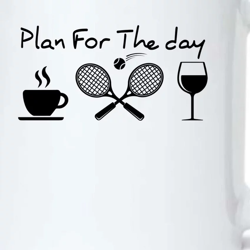 Plan For The Day Coffee Tennis Wine Funny Tennis Funny Gift Great Gift Black Color Changing Mug