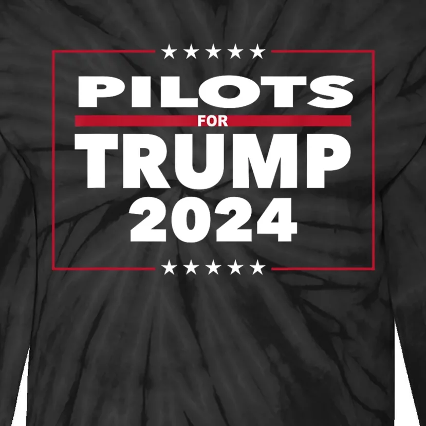 Pilots For Trump 2024 President Republican Pilots Tie-Dye Long Sleeve Shirt