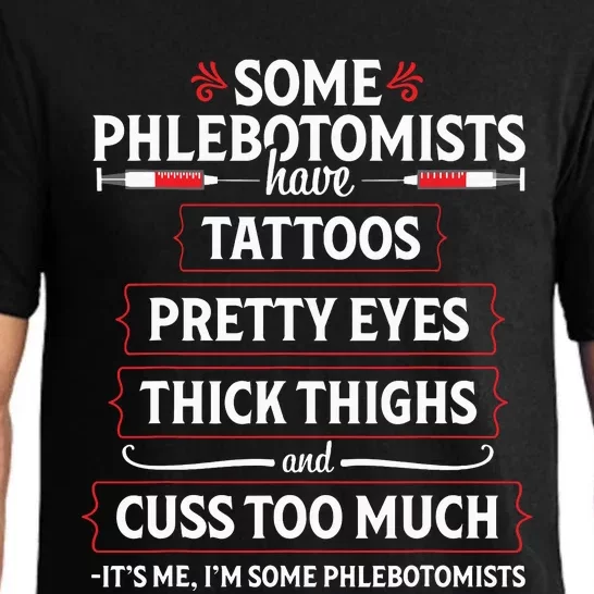 Phlebotomist Funny Thighs Phlebotomy Technician Nurse Gift Pajama Set