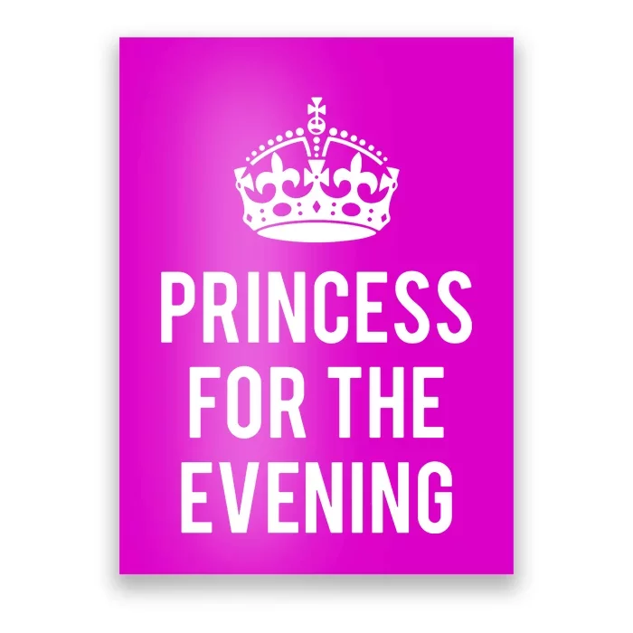 Princess For The Evening Poster