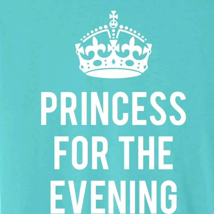 Princess For The Evening ChromaSoft Performance T-Shirt