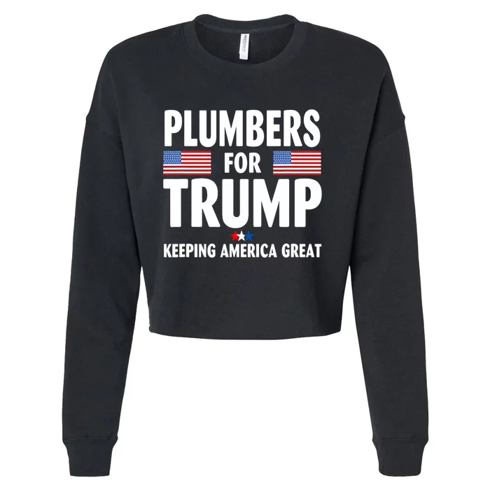 Plumbers For Trump 2024 Keeping America Great Us Flag Cropped Pullover Crew