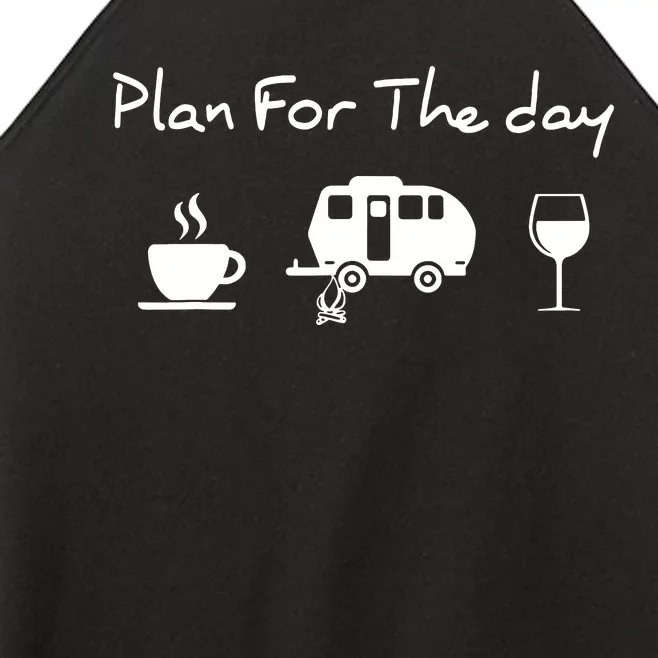 Plan For The Day Coffee Camping Wine Women’s Perfect Tri Rocker Tank