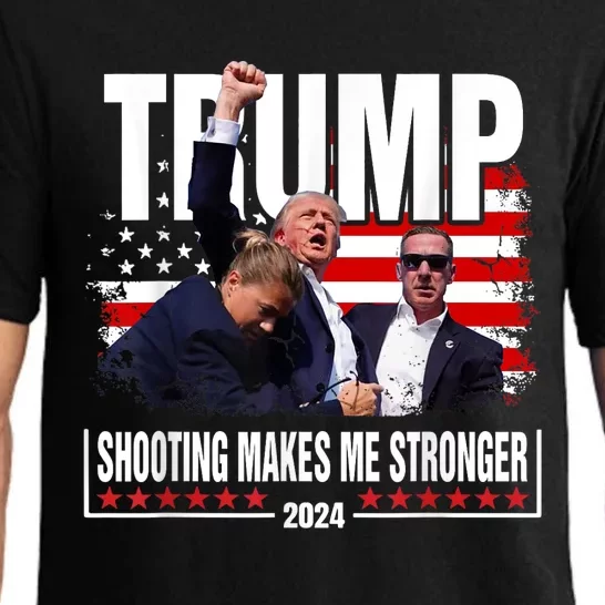 President Fight Trump Shooting Makes Me Stronger Trump 2024 Pajama Set