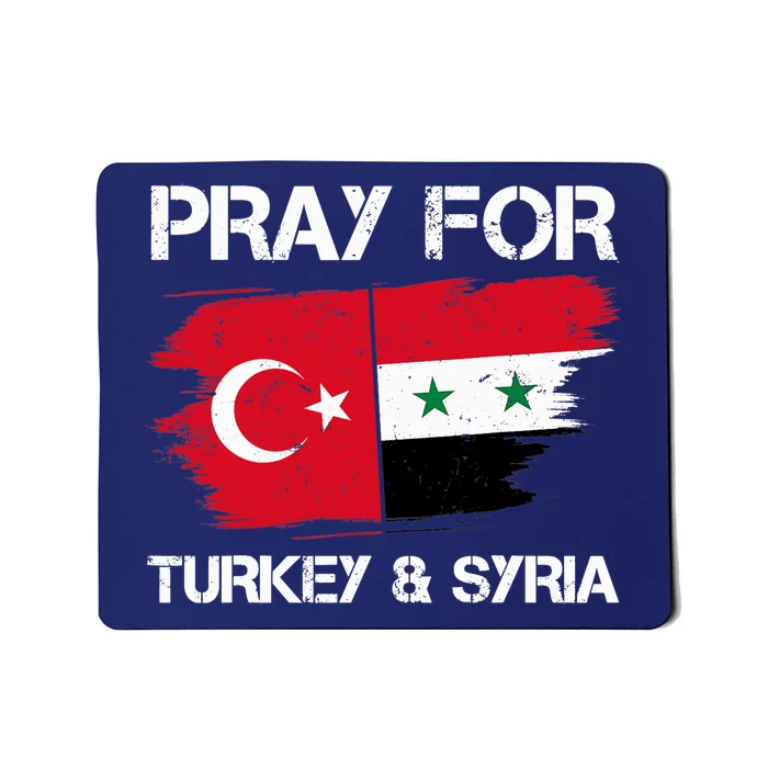 Pray For Turkey & Syria Flag Earthquake In Turkey Syria Mousepad