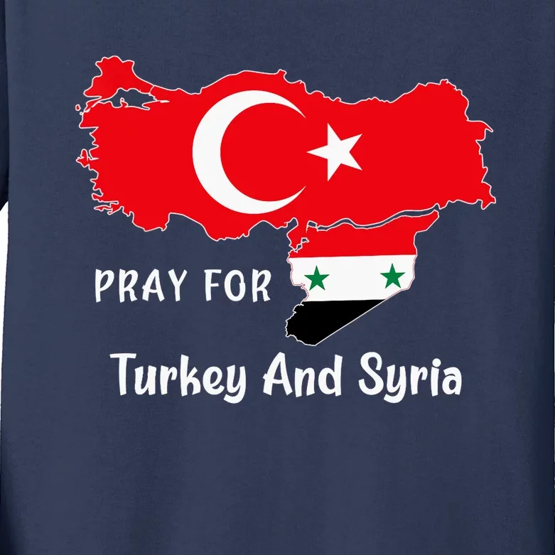 Pray For Turkey And Syria Flag Turkish Syrian Kids Long Sleeve Shirt