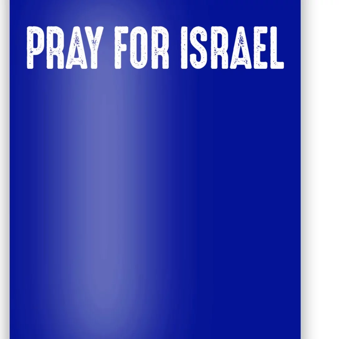 Pray For The Peace Of Jerusalem & Pray For Israel Pro Jewish Poster