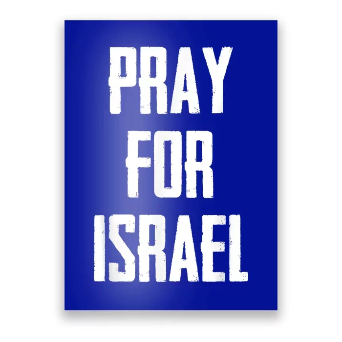 Pray For The Peace Of Jerusalem & Pray For Israel Pro Jewish Poster