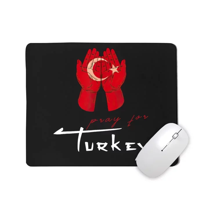 Pray For Turkey & Syria Flag Earthquake In Turkey Syria Mousepad