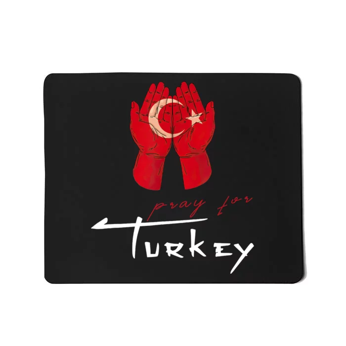 Pray For Turkey & Syria Flag Earthquake In Turkey Syria Mousepad