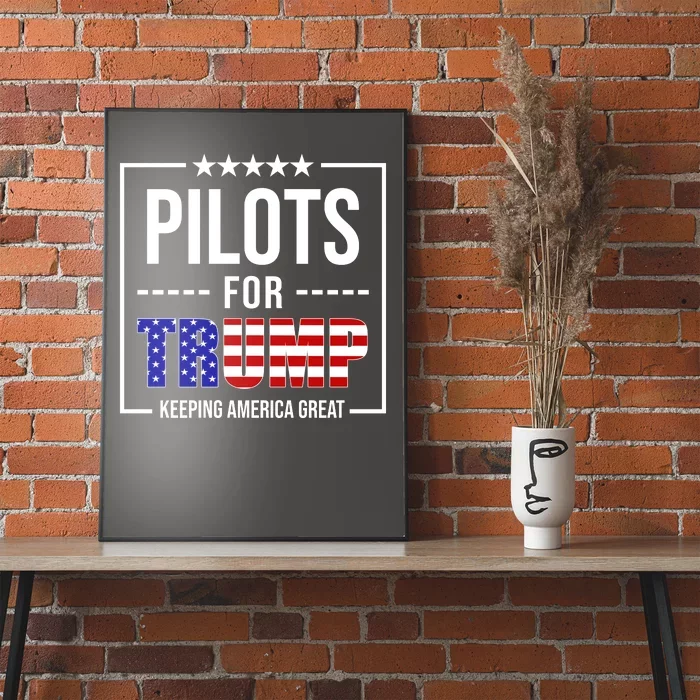 Pilots For Trump Keeping America First Poster