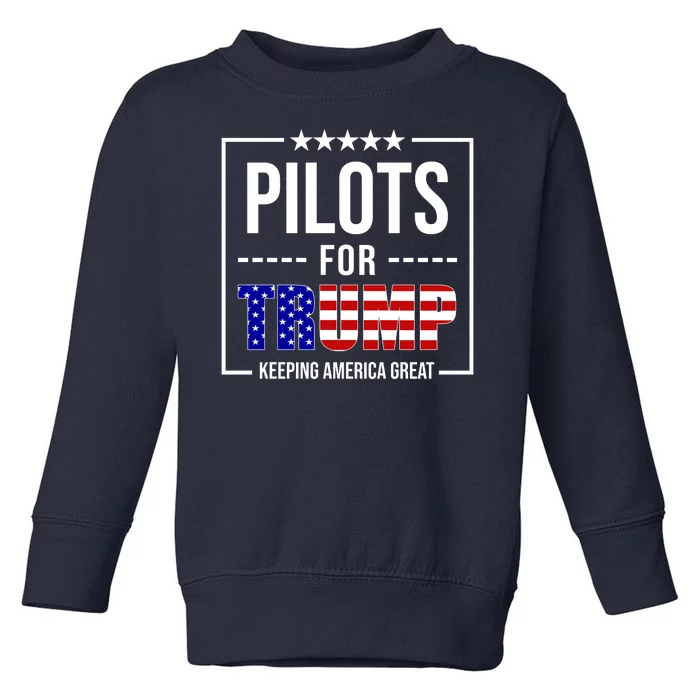 Pilots For Trump Keeping America First Toddler Sweatshirt