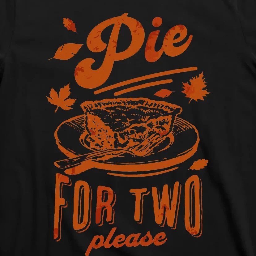 Pie for Two Please Thanksgiving Pregnancy Baby Announcement T-Shirt