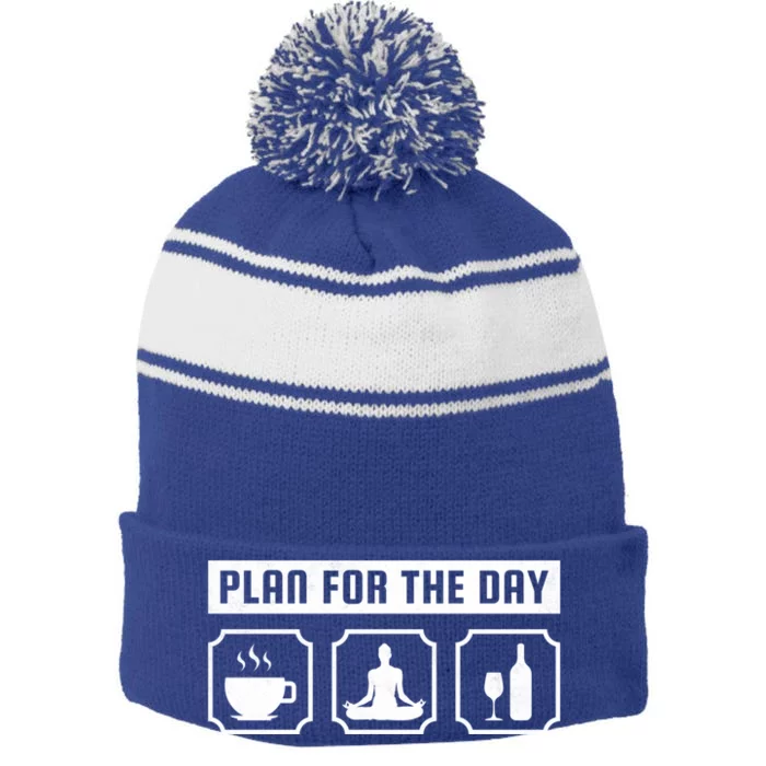 Plan For The Day Coffee Meditate Wine Gift Stripe Pom Pom Beanie