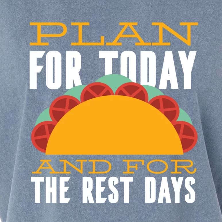 Plan For Today And The Rest Days Cute Gift Garment-Dyed Women's Muscle Tee