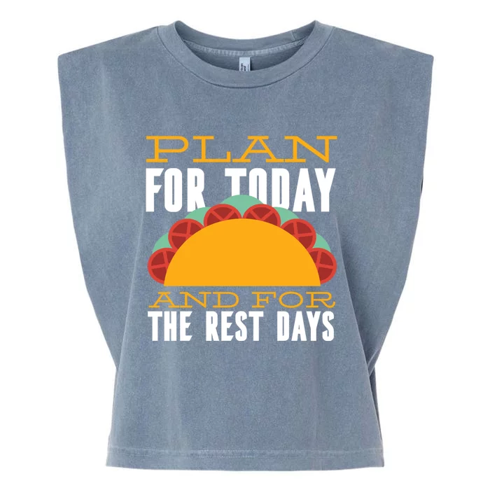 Plan For Today And The Rest Days Cute Gift Garment-Dyed Women's Muscle Tee