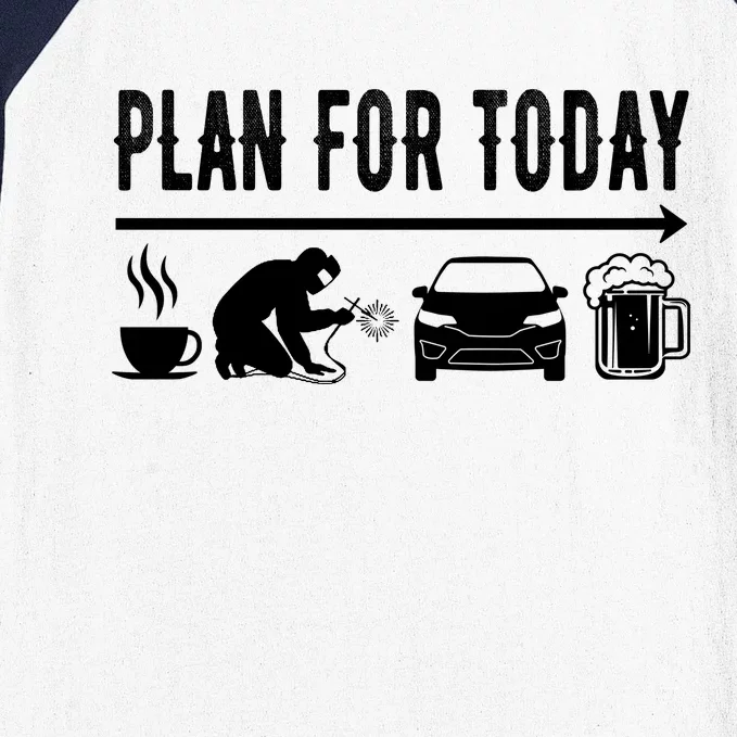 Plan For Today Coffee Welding Cars Beer Baseball Sleeve Shirt