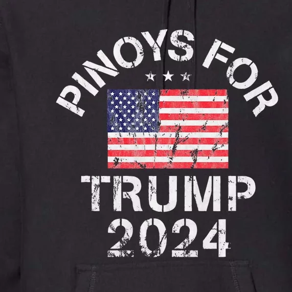 Pinoys For Trump 2024 Premium Hoodie