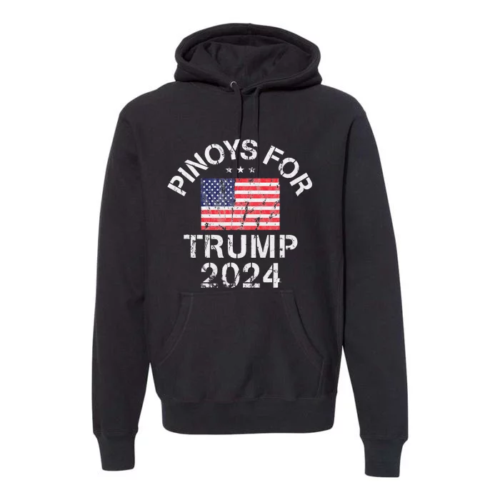 Pinoys For Trump 2024 Premium Hoodie