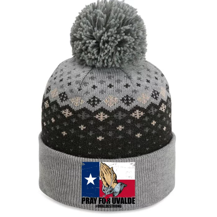 Pray For Uvalde Texas Strong The Baniff Cuffed Pom Beanie