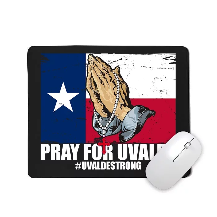 Pray For Uvalde Texas Strong Mousepad