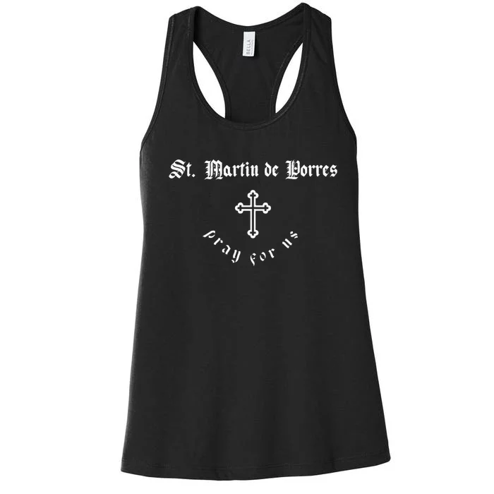 Pray For Us St. Martin De Porres P.A.T.R.O.N Saint Women's Racerback Tank