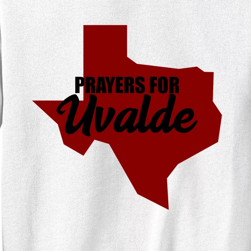 Prayers For Uvalde Texas Strong Sweatshirt