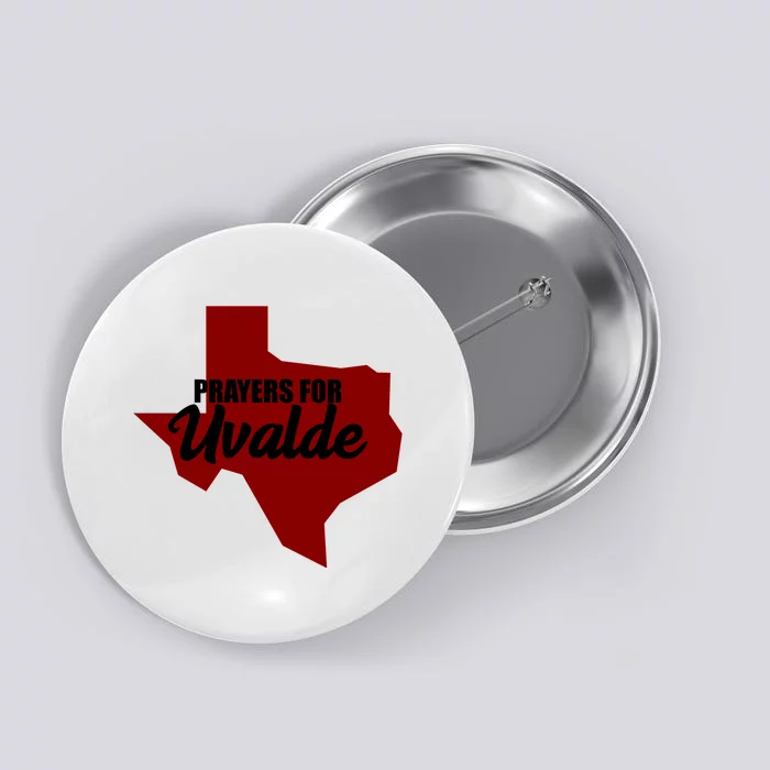 Prayers For Uvalde Texas Strong Button