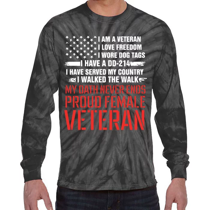 Proud Female Veteran Tie-Dye Long Sleeve Shirt