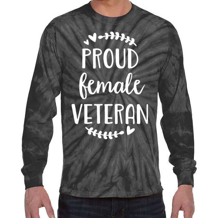 Proud Female Veteran. Tie-Dye Long Sleeve Shirt