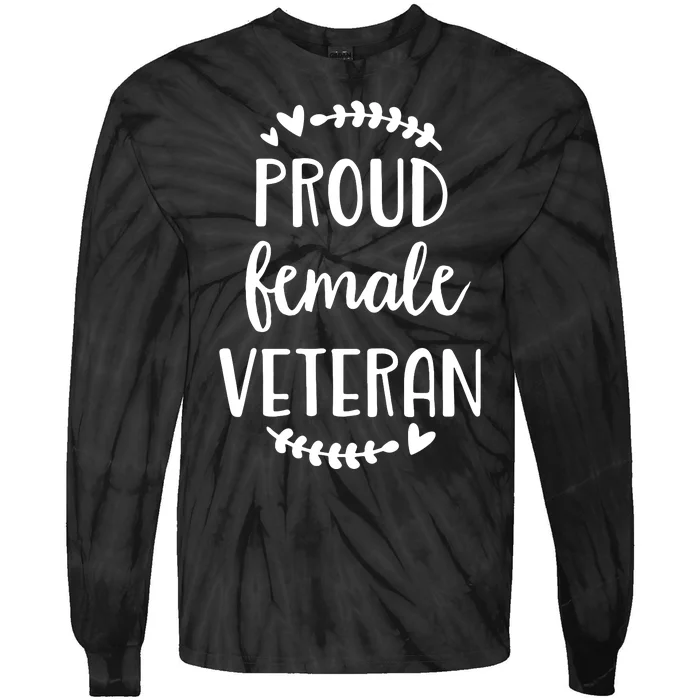 Proud Female Veteran. Tie-Dye Long Sleeve Shirt