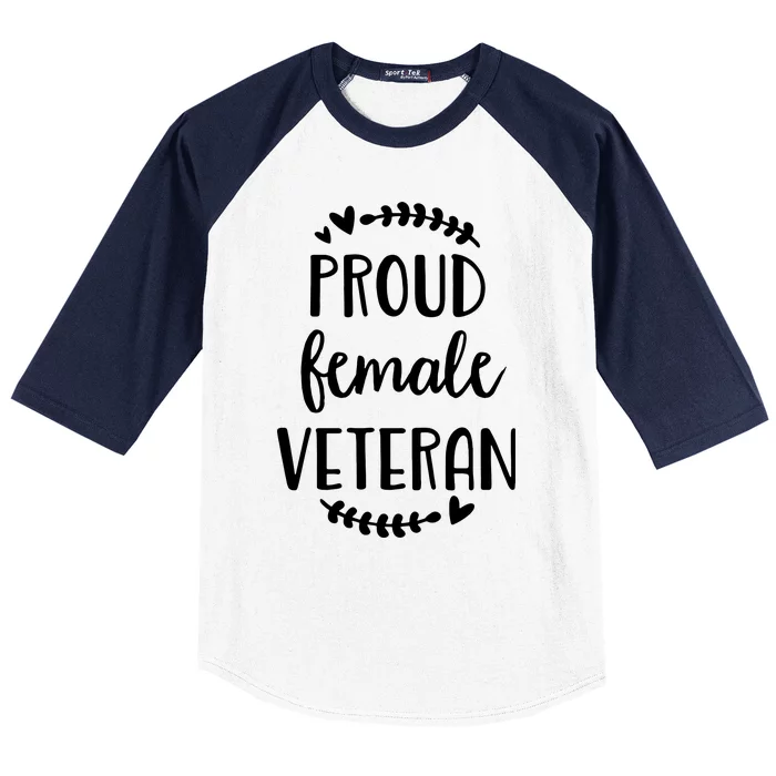 Proud Female Veteran. Baseball Sleeve Shirt