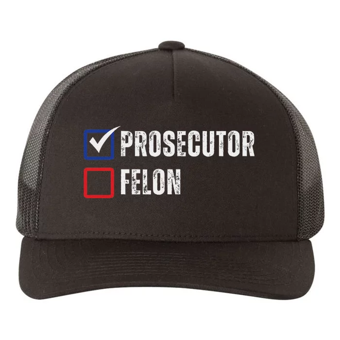 Prosecutor Felon Voting Ballot 2024 Yupoong Adult 5-Panel Trucker Hat