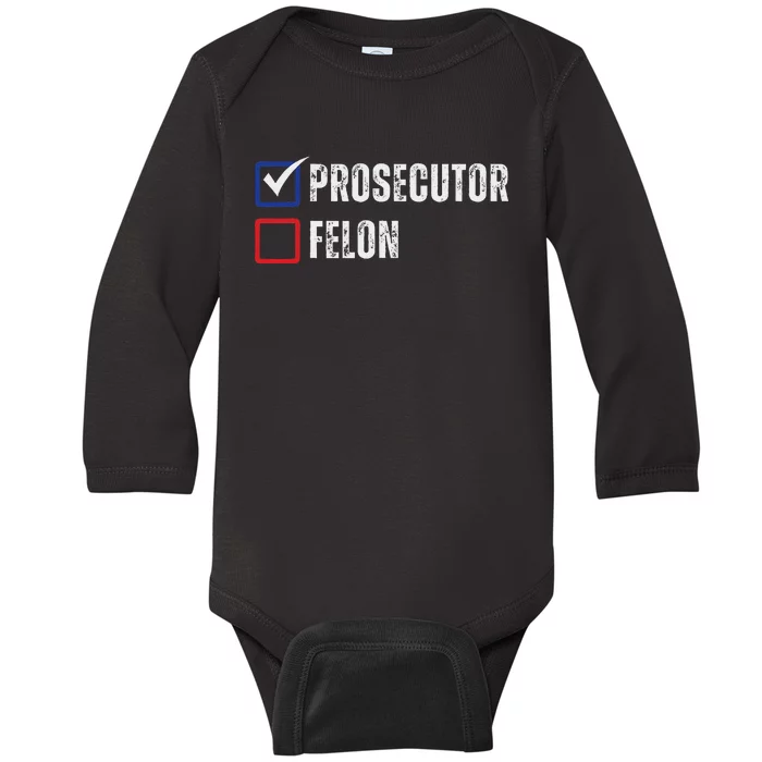 Prosecutor Felon Voting Ballot 2024 Baby Long Sleeve Bodysuit