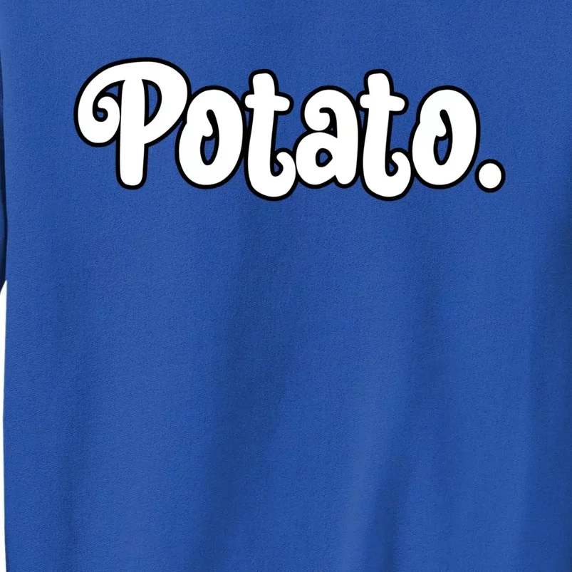 Potato Funny Vegetarian Vegan Teens Cute Gift Tall Sweatshirt