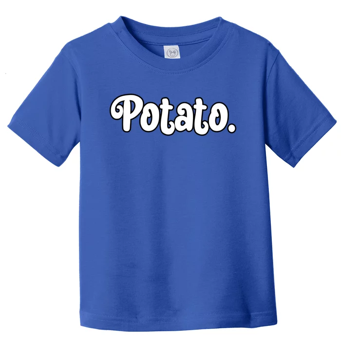 Potato Funny Vegetarian Vegan Teens Cute Gift Toddler T-Shirt