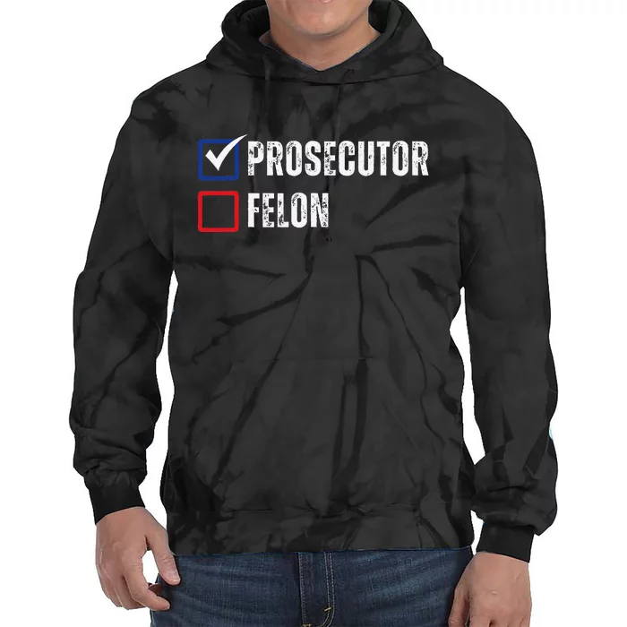 Prosecutor Felon Voting Ballot 2024 Tie Dye Hoodie