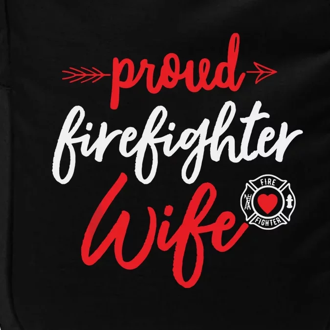 Proud Firefighter Wife Gift Firemans Husband Boyfriend Impact Tech Backpack