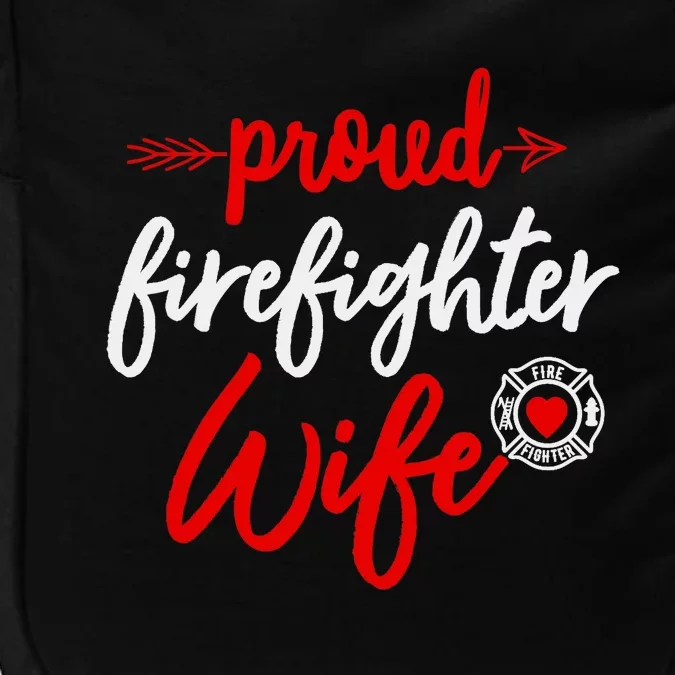 Proud Firefighter Wife gift Fireman's Husband boyfriend Impact Tech Backpack