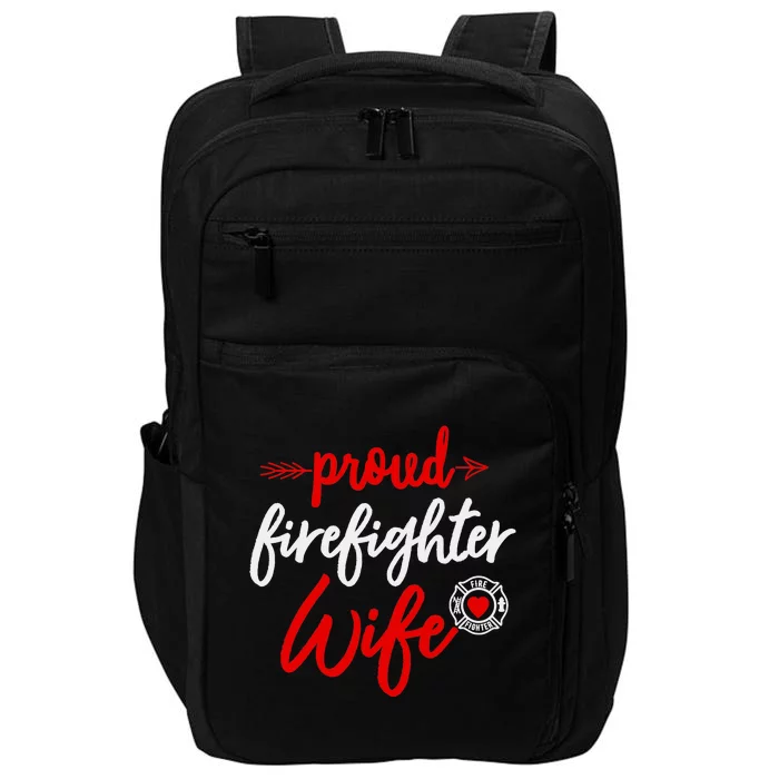 Proud Firefighter Wife gift Fireman's Husband boyfriend Impact Tech Backpack