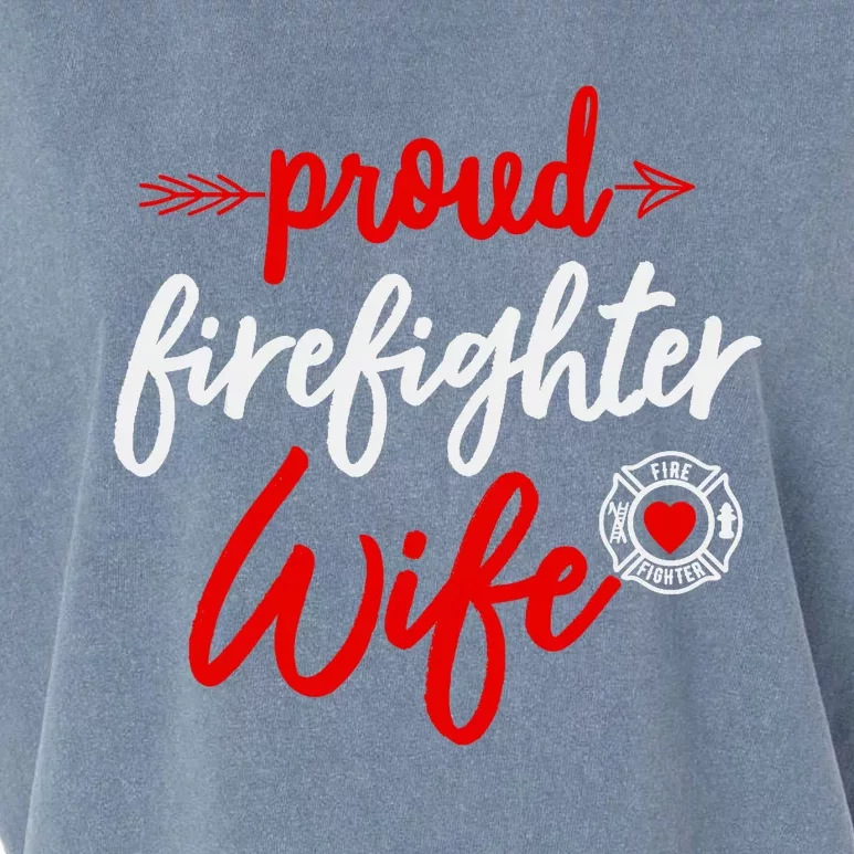 Proud Firefighter Wife gift Fireman's Husband boyfriend Garment-Dyed Women's Muscle Tee