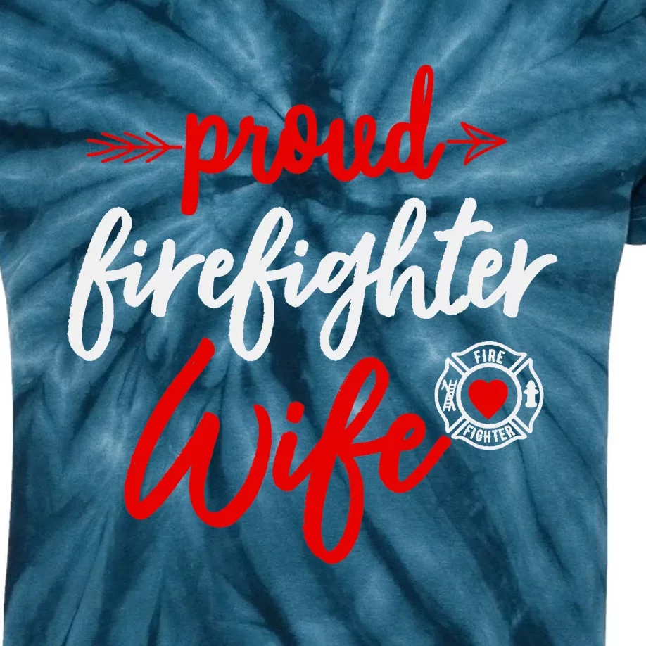 Proud Firefighter Wife gift Fireman's Husband boyfriend Kids Tie-Dye T-Shirt