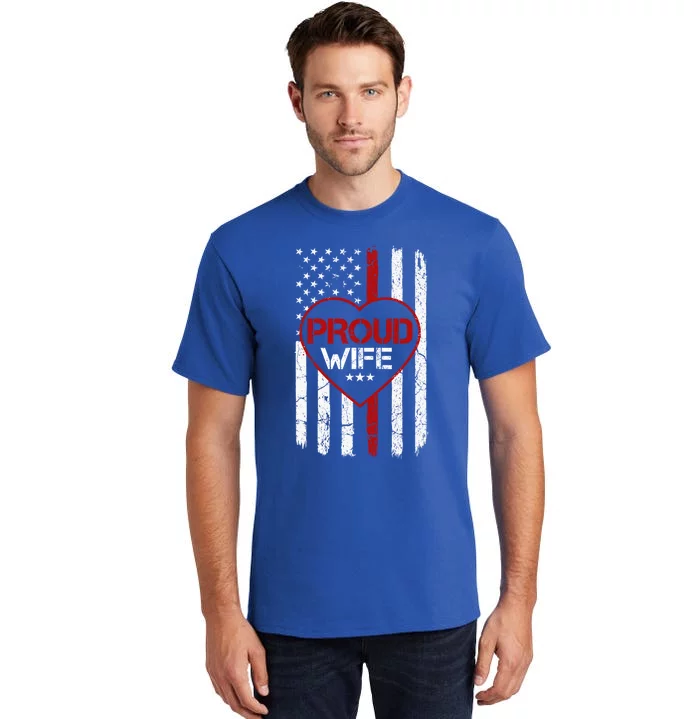 Proud Firefighter Wife American Flag Tee For Fire Wife Gift Tall T-Shirt