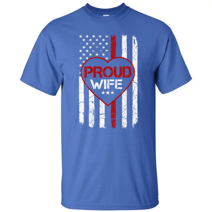 Proud Firefighter Wife American Flag Tee For Fire Wife Gift Tall T-Shirt