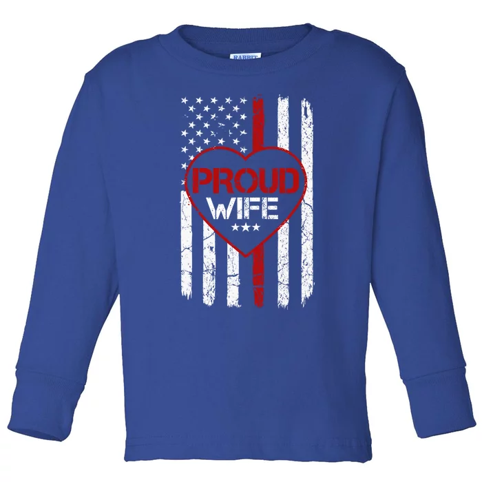 Proud Firefighter Wife American Flag Tee For Fire Wife Gift Toddler Long Sleeve Shirt